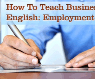 How to Teach Business English: Employment