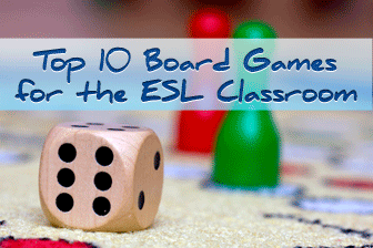 Top 10 Board Games for the ESL Classroom