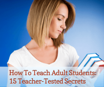 15 Secrets to Teaching Adults