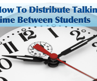 How to Distribute Talking Time Between Students