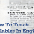 The Syllables Have It: Activities You Can Use to Teach Syllables in English