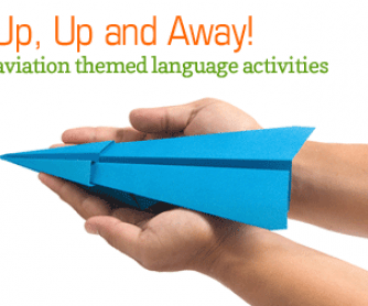 Up, Up and Away: Aviation Themed Language Activities