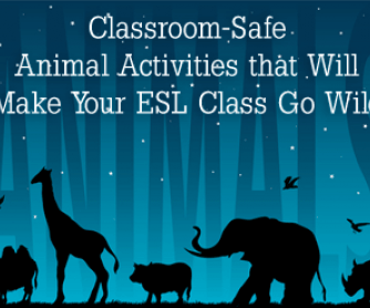 Classroom-Safe Animal Activities that Will Make Your ESL Class Go Wild