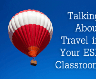 유 Ready, Set, Go: Talking About Travel in the ESL Classroom