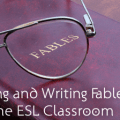 Fable Time: Using and Writing Fables in the ESL Classroom