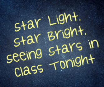 ✰ Star Light, Star Bright, Seeing Stars in Class Tonight