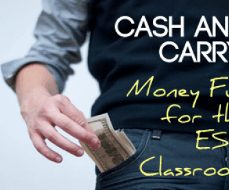 Cash and Carry: Money Fun for the ESL Classroom