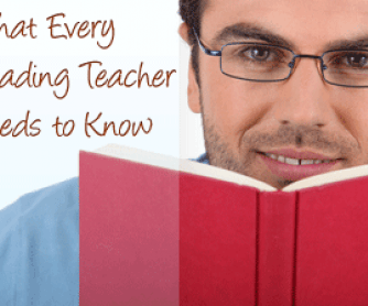 What Every Reading Teacher Needs to Know