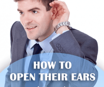 How to Open Their Ears and Get Them Listening to Each Other in No Time