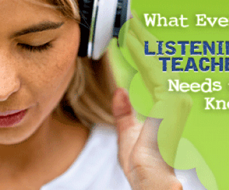 What Every Listening Teacher Needs to Know