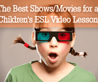 The Best Shows/Movies for a Children's ESL Video Lesson