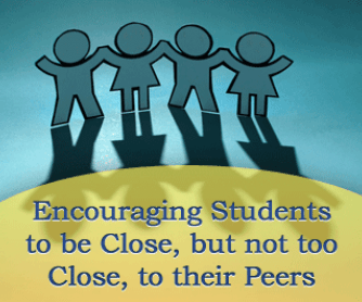 My Best Buds: Encouraging Students to be Close, but not too Close, to their Peers