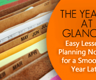 The Year at a Glance: Easy Lesson Planning Now for a Smooth Year Later