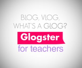 Blog, Vlog, What's a Glog? Glogster for Teachers