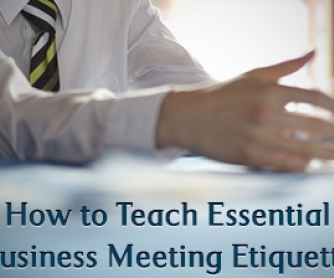 Don"t Smoke at the Meeting: Teaching Essential Business Meeting Etiquette