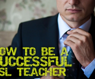 How to Be a Successful ESL Teacher