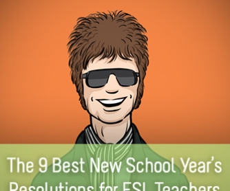 The 9 Best New School Year"s Resolutions for ESL Teachers