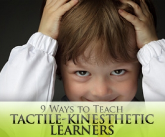 ESL Learning Styles: 9 Ways to Teach Tactile-Kinesthetic Learners