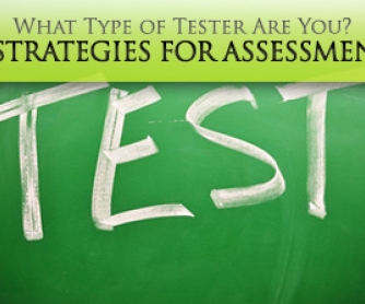 6 Strategies for Assessment in the ESL Classroom: What Type of Tester Are You?