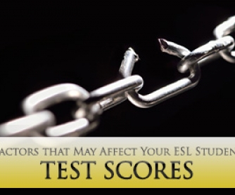 5 (Not So) Surprising Factors that May Affect Your ESL Students" Test Scores