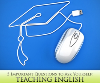5 Important Questions to Ask Yourself Before Teaching English Online