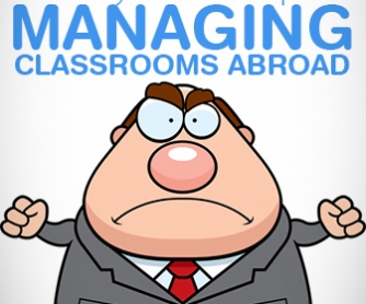 Culturally Correct: 5 Tips for Managing Classrooms Abroad