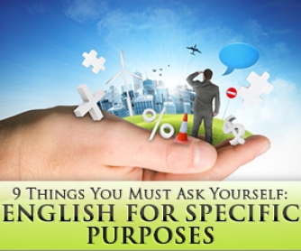 English for Specific Purposes: 9 Things You Must Ask Yourself