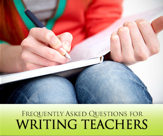 FAQ for Writing Teachers