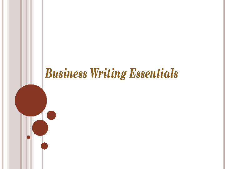 The 7+1 Essentials of Effective Business Writing