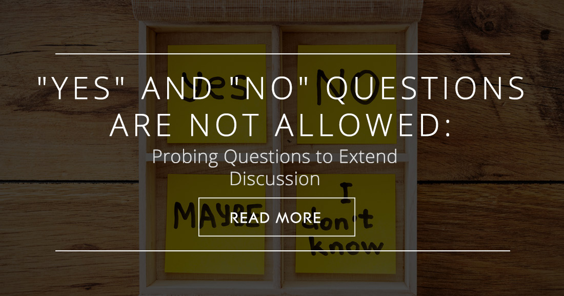 "Yes" and "No" Questions Are Not Allowed: Probing Questions to Extend