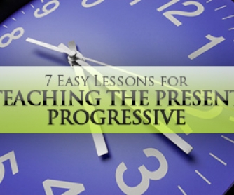 7 Easy Lessons for Teaching the Present Progressive