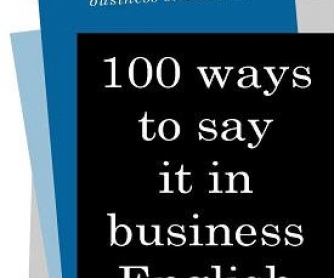 100 Ways to Say it in Business English