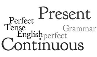How to Teach the Present Perfect Continuous Tense
