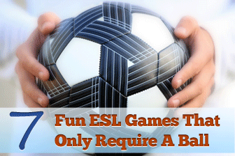 ☄ What You Can Do with a Ball: 7 Fun ESL Games