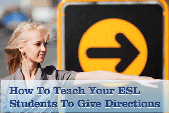 ☛ You Can Get There from Here: The Keys to Teaching Your Students to Give Directions