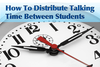 How to Distribute Talking Time Between Students