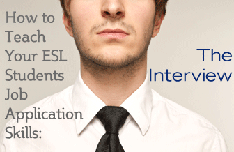 How to Teach Your ESL Students Job Application Skills: The Interview