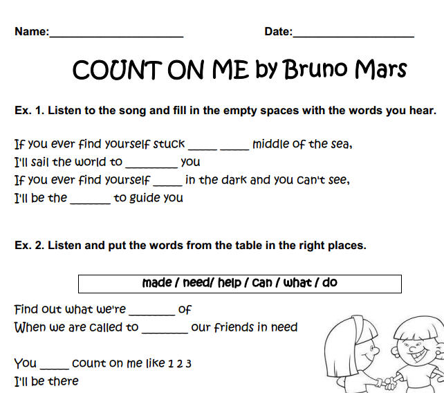 Listen and fill in the words. Bruno Mars count on me. Count on me Bruno Mars Worksheet. Count on me Worksheet. Song Worksheets.