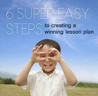 6 Super Easy Steps to Creating a Winning Lesson Plan