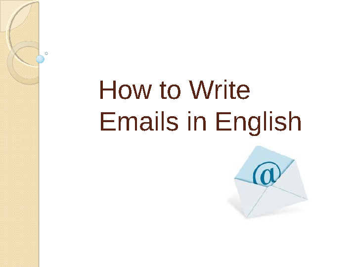 Почту на английском. How to write an email. Email in English. How to write a mail. How to write an email English.