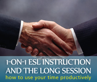 One-on-One ESL Instruction and the Long Session: Using Time Productively