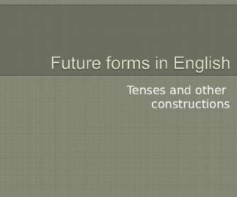 Future Forms In English