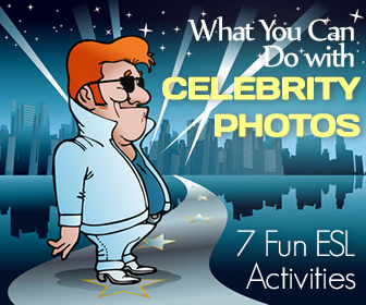 What You Can Do with Celebrity Photos – 7 Fun ESL Activities