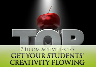 7 Idiom Activities to Get Your Students' Creativity Flowing