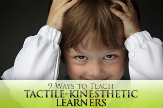 ESL Learning Styles: 9 Ways to Teach Tactile-Kinesthetic Learners
