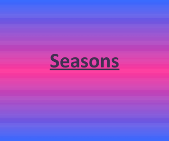 Seasons Powerpoint