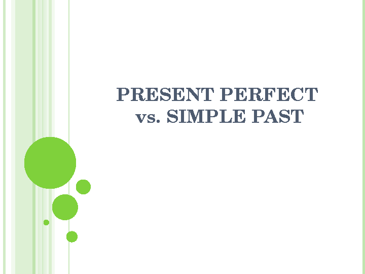 presentation present perfect vs past simple