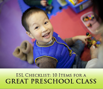 ESL Checklist: 10 Items for a Great Preschool Class