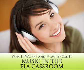 Music in the ELA Cassroom: Why It Works and How to Use It
