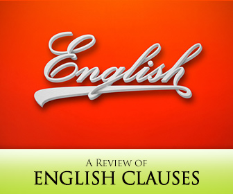 Not All Clauses Are Created Equal: A Review of English Clauses